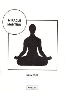 Miracle Mantras by John Pope